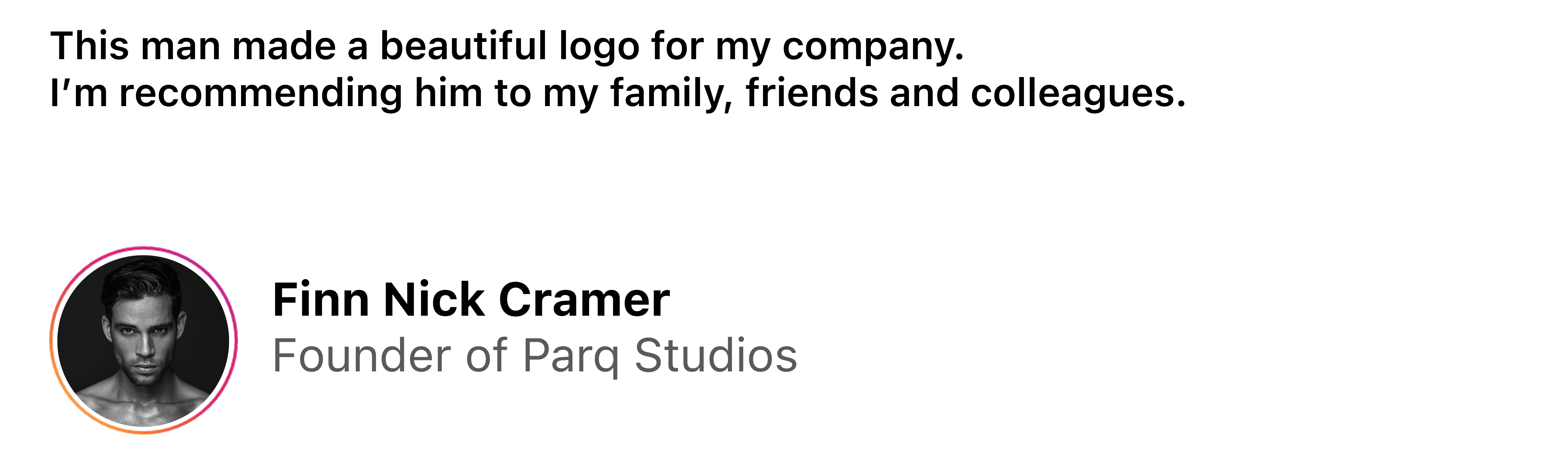 testimonial studio conrad finn nick cramer